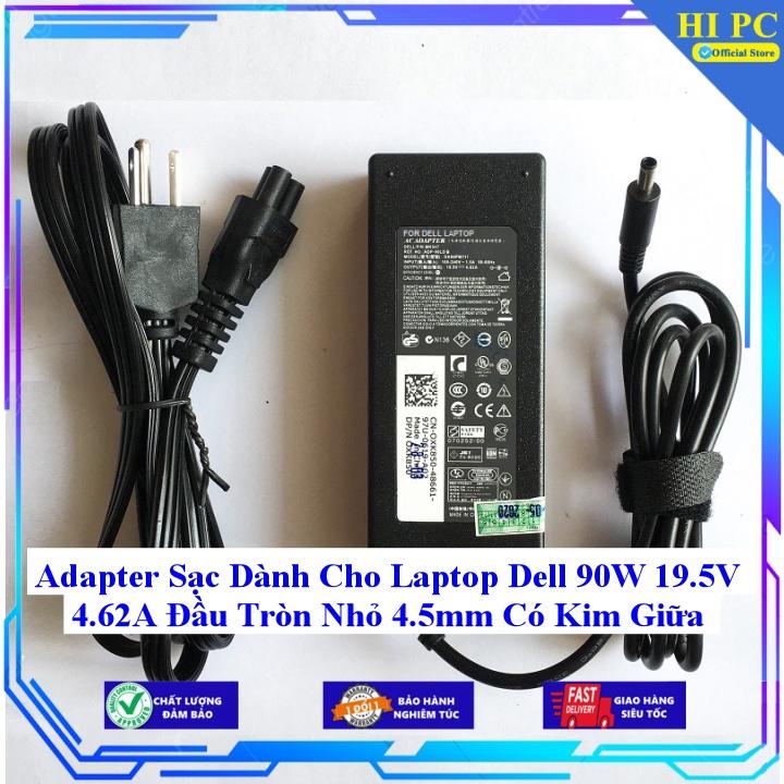 Sạc Dành Cho Laptop Dell 90W 19.5V 4.62A Đầu Tròn Nhỏ 4.5mm Có Kim Giữa - Kèm Dây nguồn - Hàng Nhập Khẩu
