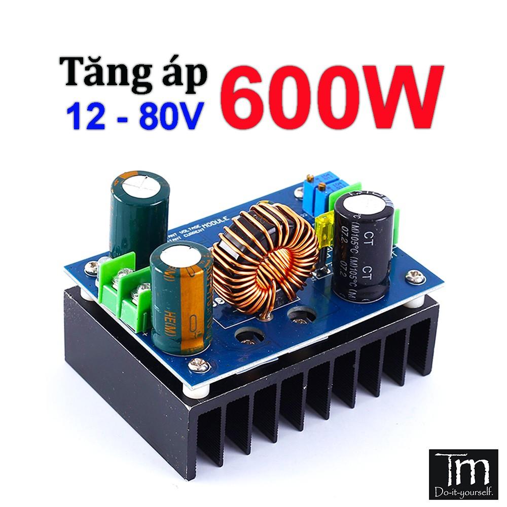 Mạch Tăng Áp Boost 600W 20A (12-80V) Có Chỉnh Dòng