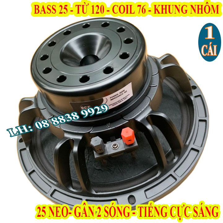 CỦ BASS 25 RCF TỪ NEO 120MM COIL 76MM CAO CẤP TIẾNG SÁNG MỊN HÀNG NHẬP KHẨU - GIÁ 1 LOA