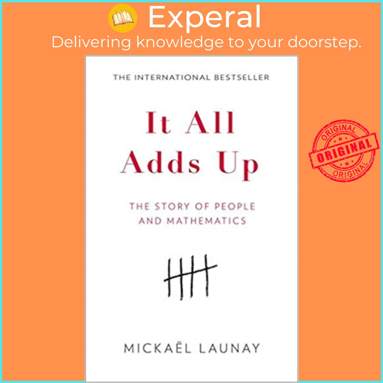 Sách - It All Adds Up : The Story of People and Mathematics by Mickaël Launay Stephen S. Wilson