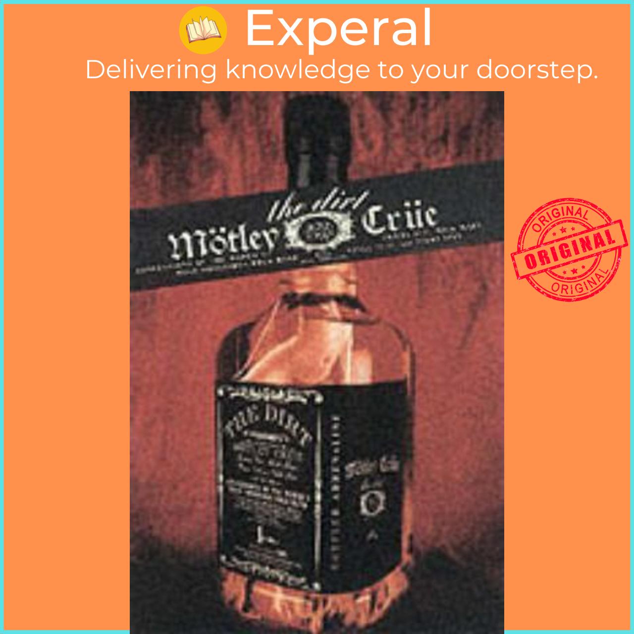 Sách - The Dirt : Confessions of the Most Notorious Rock Band by Neil Strauss