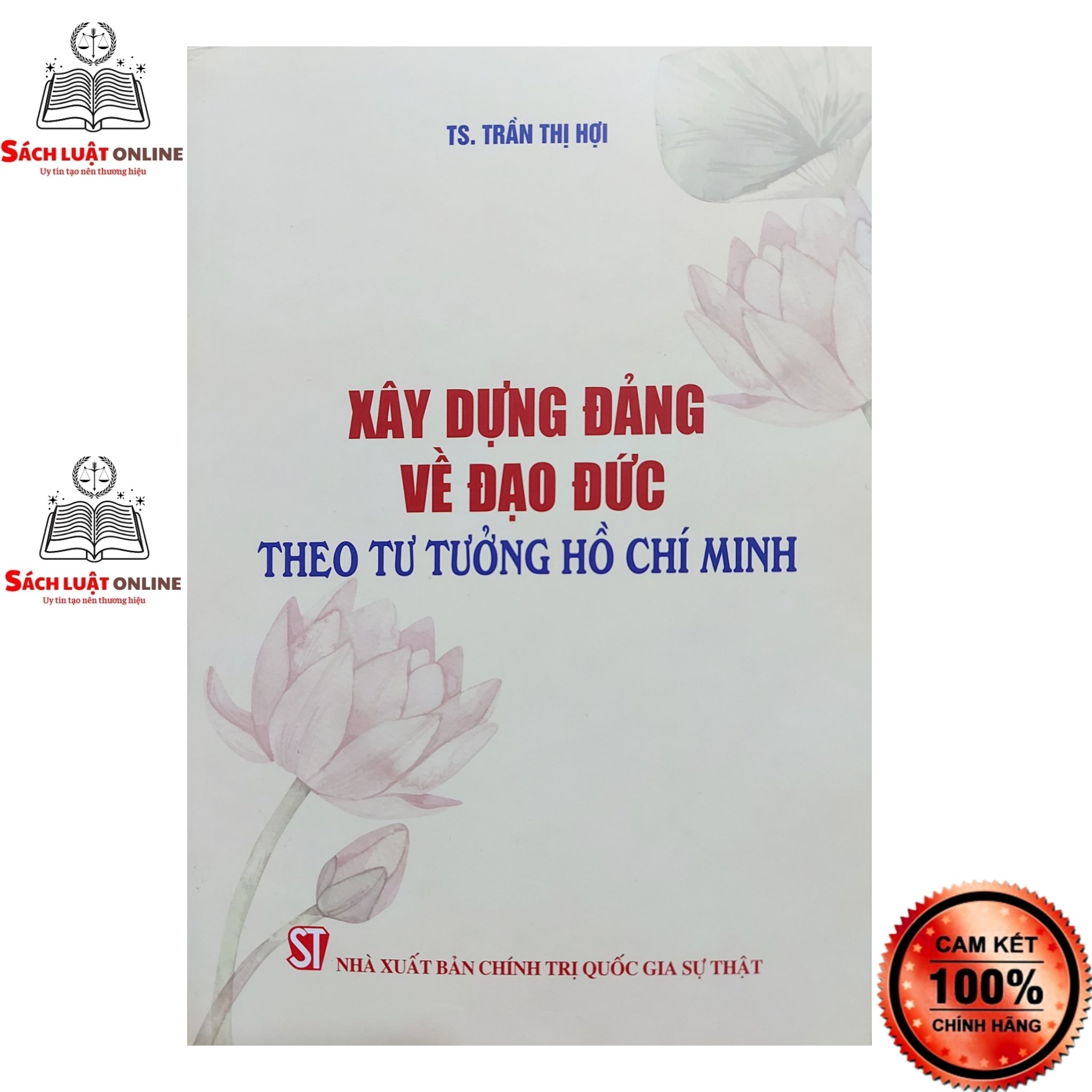 Sách - Xây dựng đảng về đạo đức theo tư tưởng Hồ Chí Minh