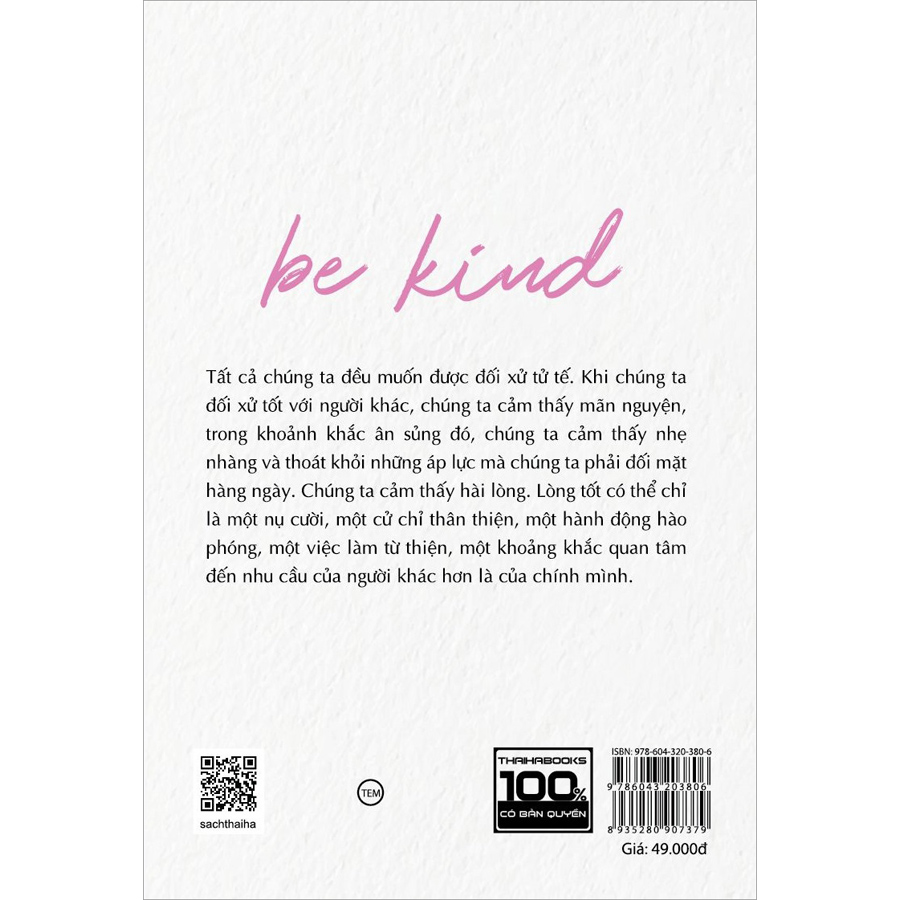 Be Kind - Hãy Có Lòng Tốt