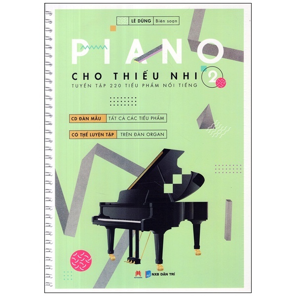 Combo Piano cho thiếu nhi tuyển tập 220 tiểu phẩm nổi tiếng Phần 1+2+3+4