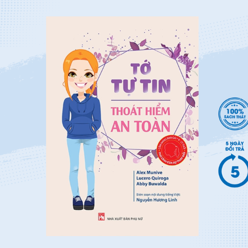 Cẩm Nang Bạn Gái - Thủ Lĩnh Của Sự Thay Đổi - Tớ Tự Tin Thoát Hiểm An Toàn (PNU)