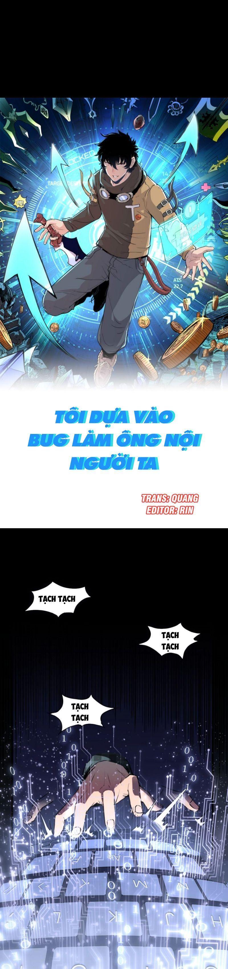 tôi dựa vào bug làm ông nội người ta chapter 1.1 3