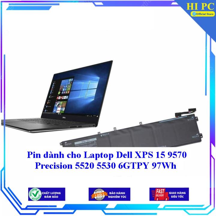 Pin dành cho Laptop Dell XPS 15 9570 Precision 5520 5530 6GTPY 97Wh - Hàng Nhập Khẩu