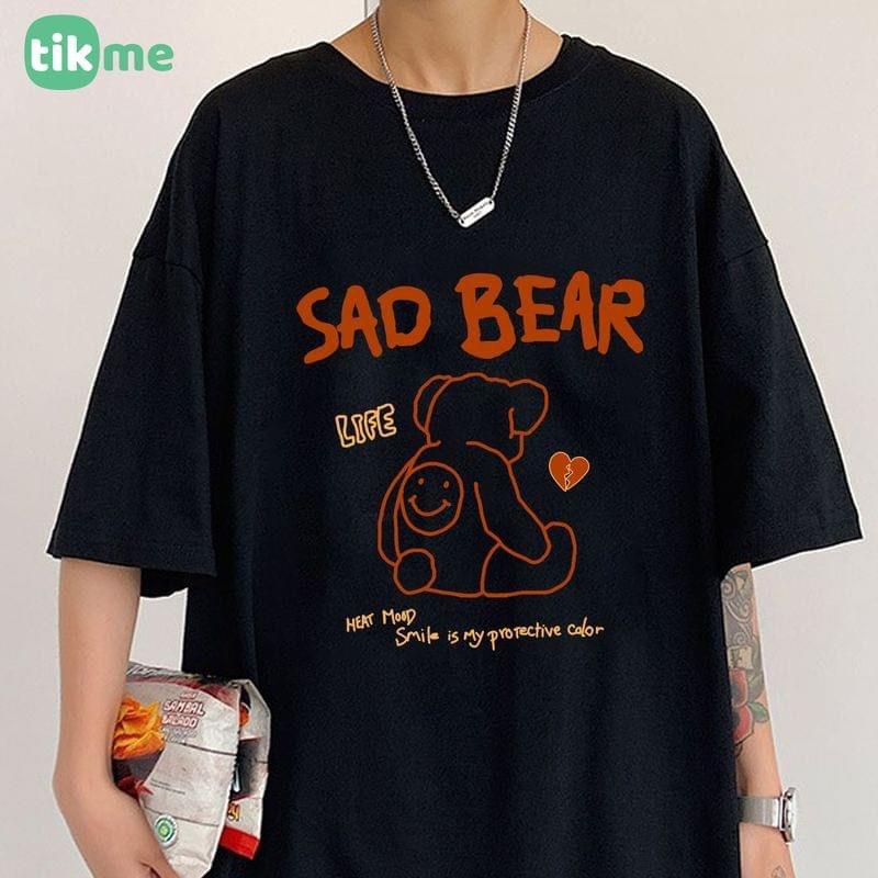 ÁO THUN UNISEX NAM NỮ sad bear gấu mặt cười