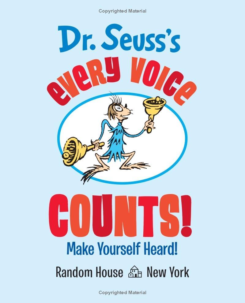 Dr. Seuss's Every Voice Counts!: Make Yourself Heard! (Dr. Seuss's Gift Books)