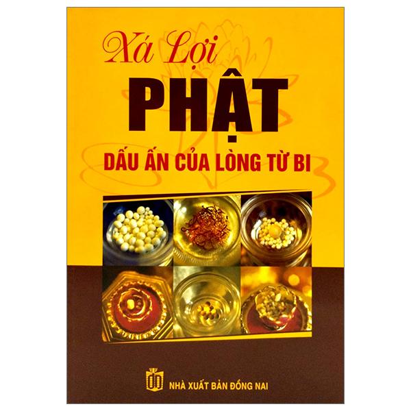 Hình ảnh Xá Lợi Phật - Dấu Ấn Của Lòng Từ Bi