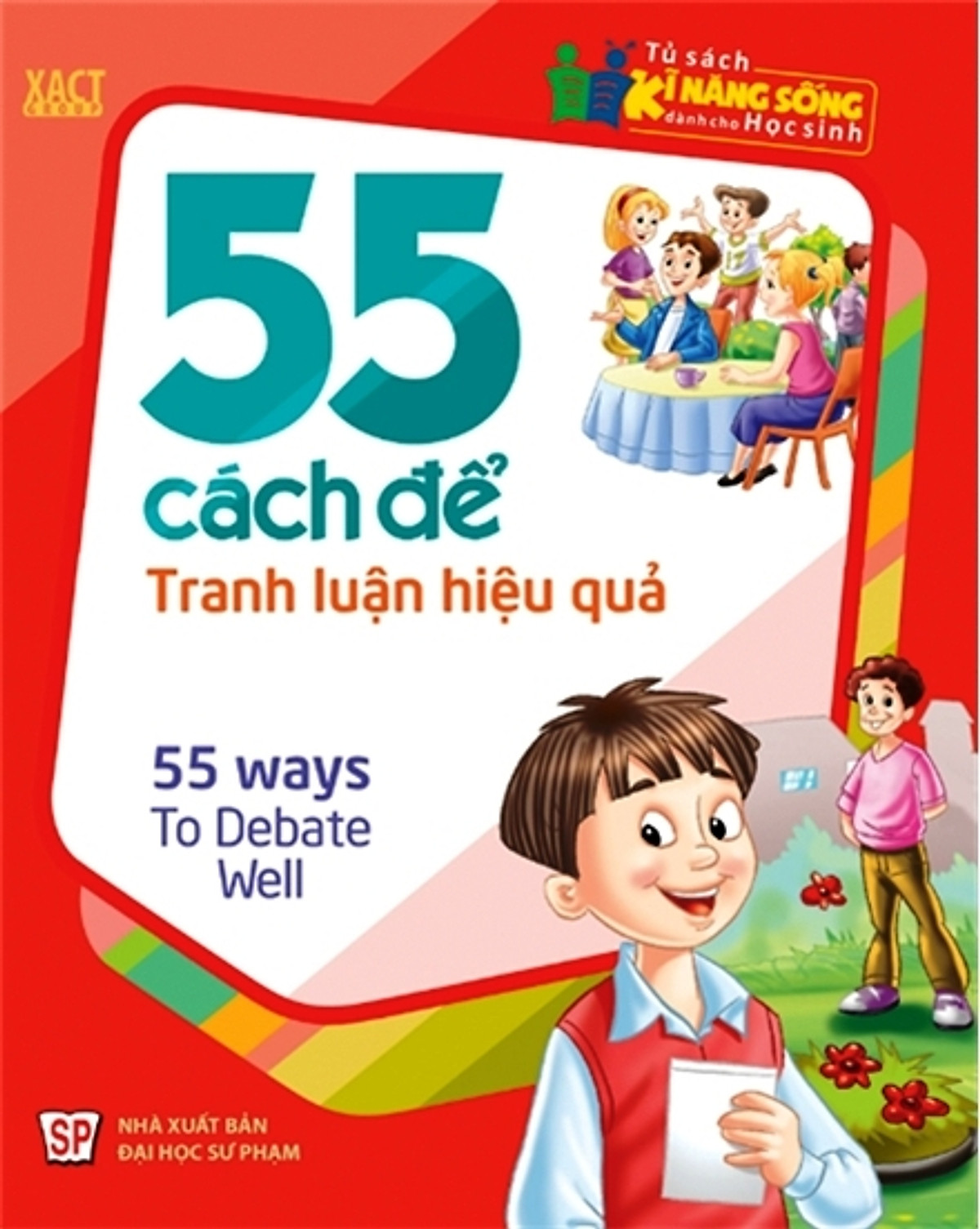 Sách: 55 Cách Để Tranh Luận Hiệu Quả