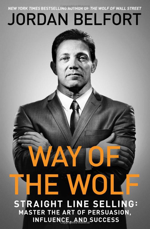 Hình ảnh Way Of The Wolf: Straight Line Selling: Master The Art Of Persuasion, Influence, And Success