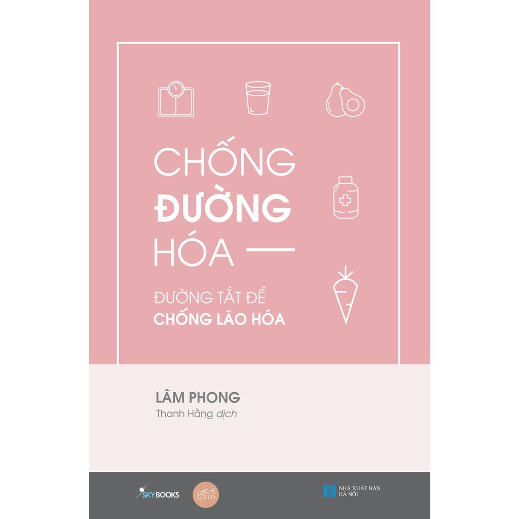 Sách - Chống Đường Hóa Đường Tắt Để Chống Lão Hóa - AZbook