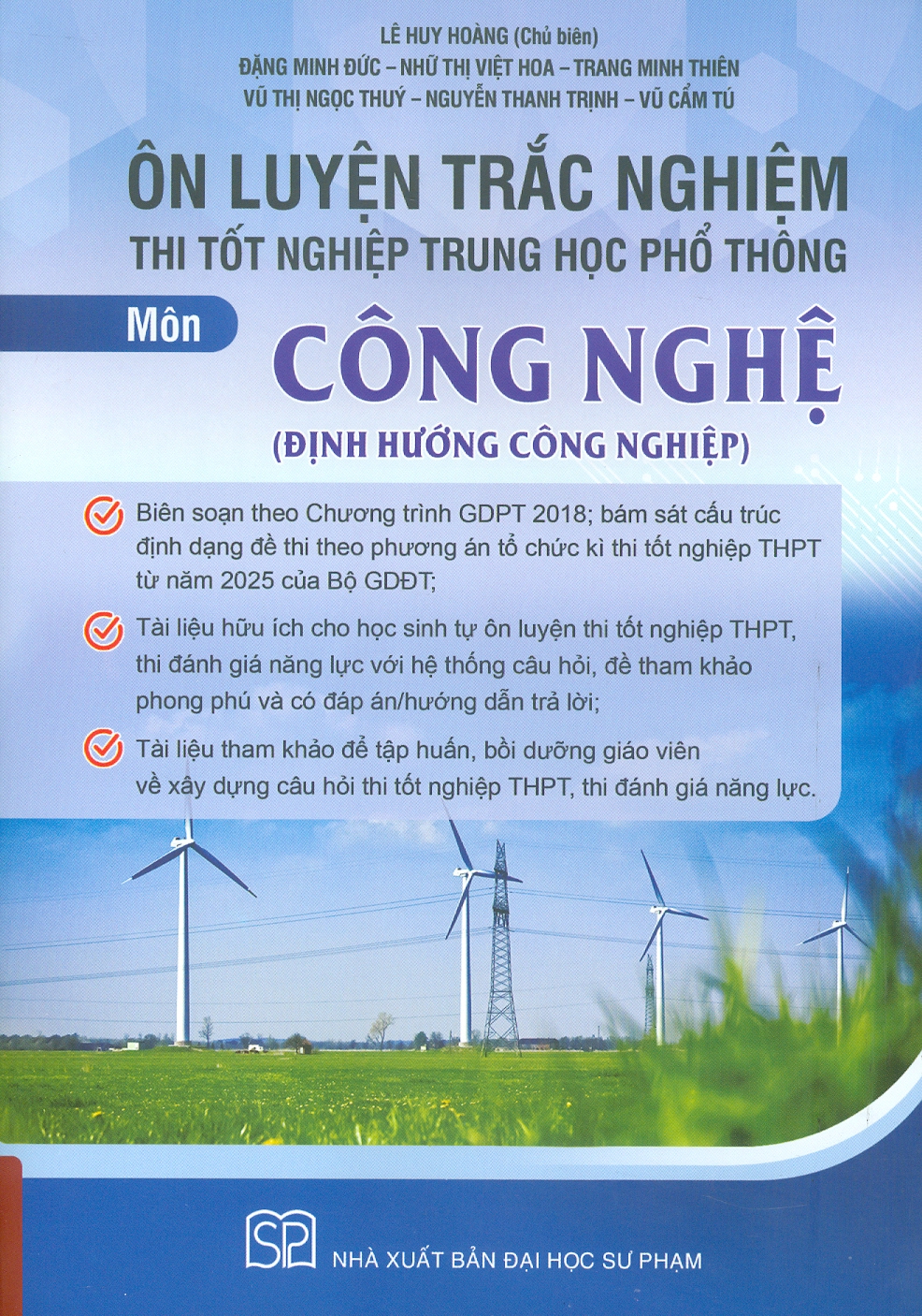 Ôn Luyện Trắc Nghiệm Thi Tốt Nghiệp Trung Học Phổ Thông (năm 2025) Môn Công Nghệ (Định Hướng Công Nghiệp)