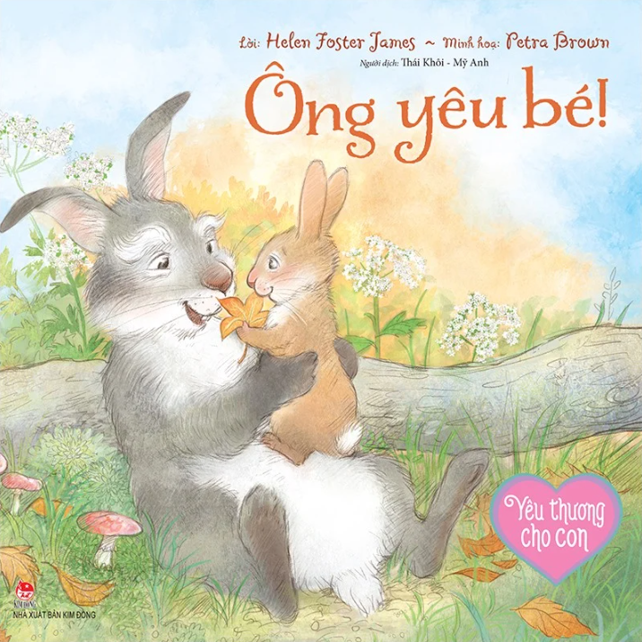 Yêu Thương Cho Con: Ông Yêu Bé