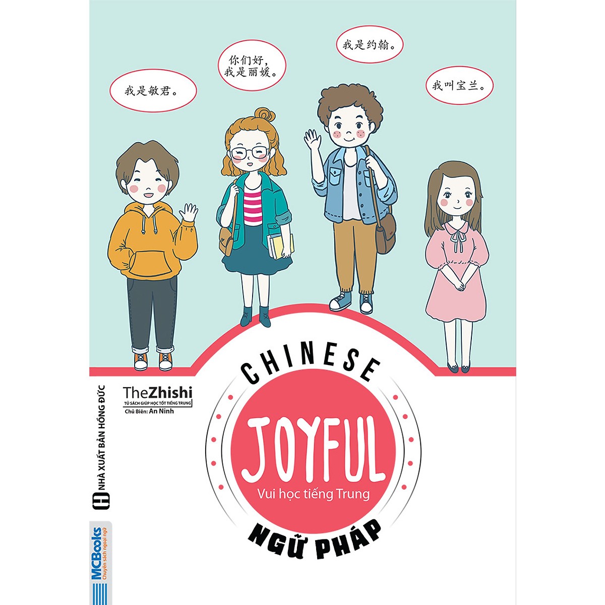 Joyful Chinese - Vui học tiếng Trung -  Ngữ pháp ( TẶNG Kèm Bookmark Cổ Phong LH )