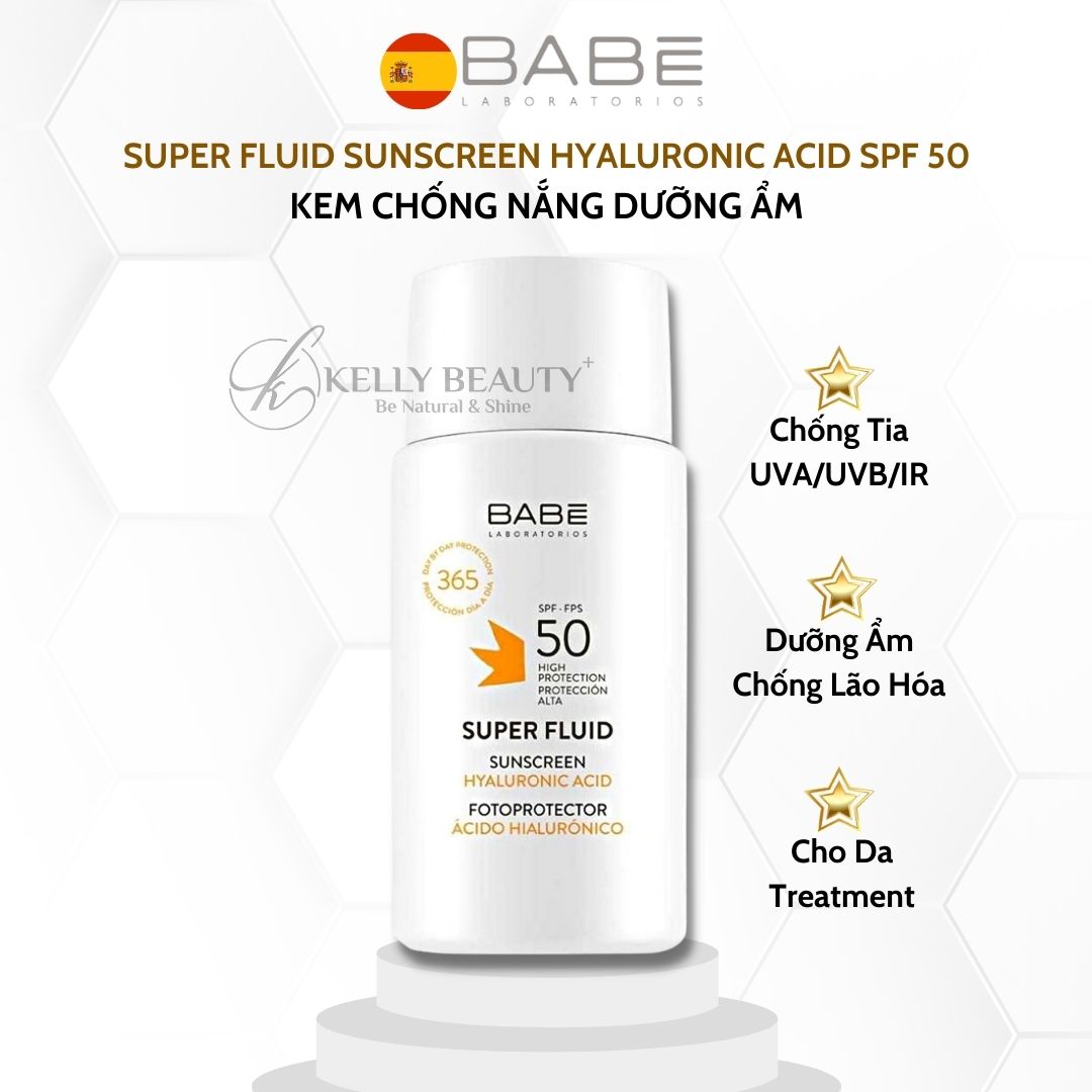 Kem Chống Nắng Dưỡng Ẩm BABE Super Fluid Sunscreen SPF 50 - Chống Tác Hại Tia UVA,UVB; Chống Trôi | Kelly Beauty