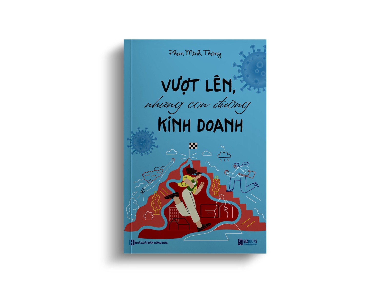 Vượt Lên, Những Con Đường Kinh Doanh