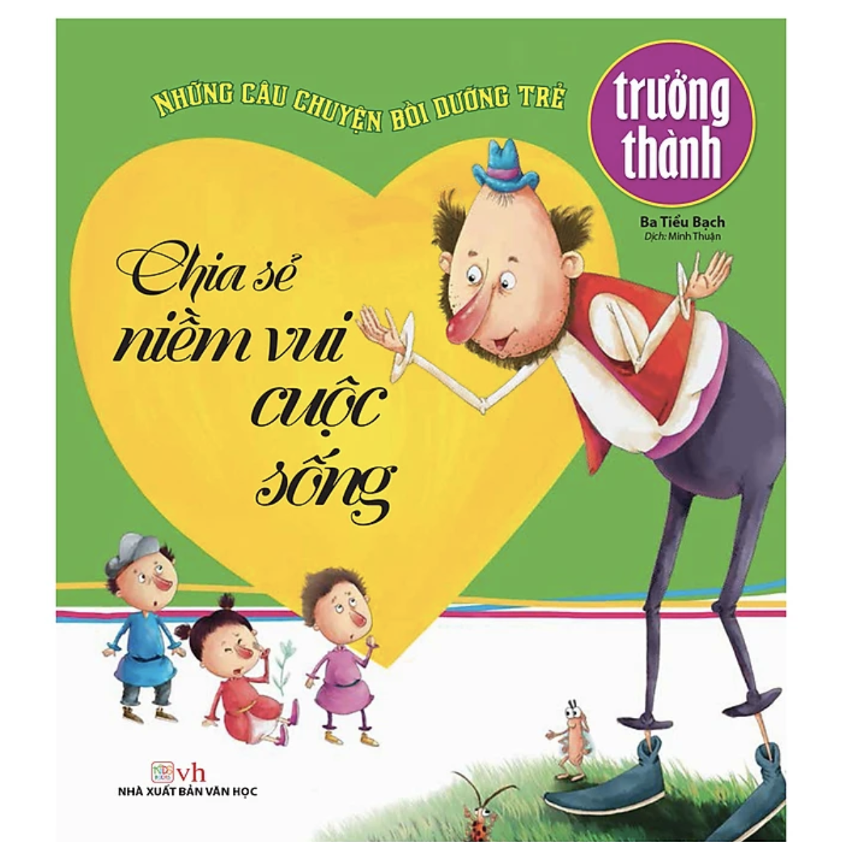 Sách Những Câu Chuyện Bồi Dưỡng Trẻ Trưởng Thành - Chia Sẻ Niềm Vui Cuộc Sống