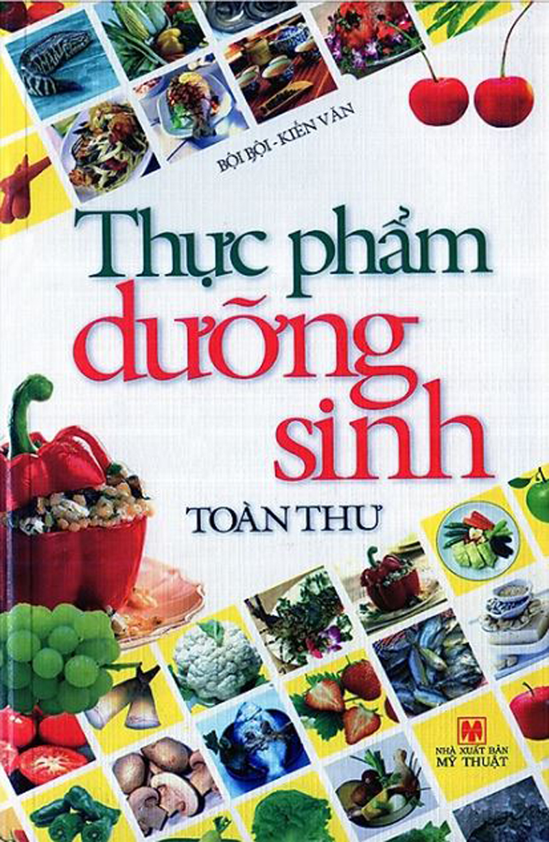 Thực Phẩm Dưỡng Sinh Toàn Thư