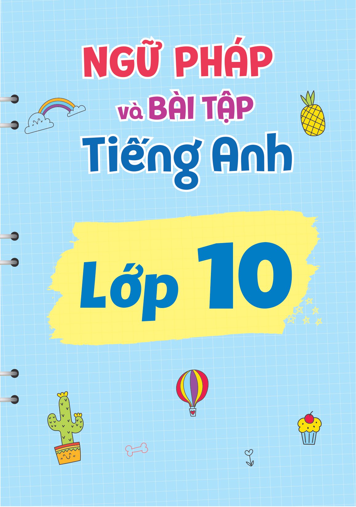 Sổ Tay Ngữ Pháp Và Bài Tập Tiếng Anh Lớp 10-11-12 _MEGA