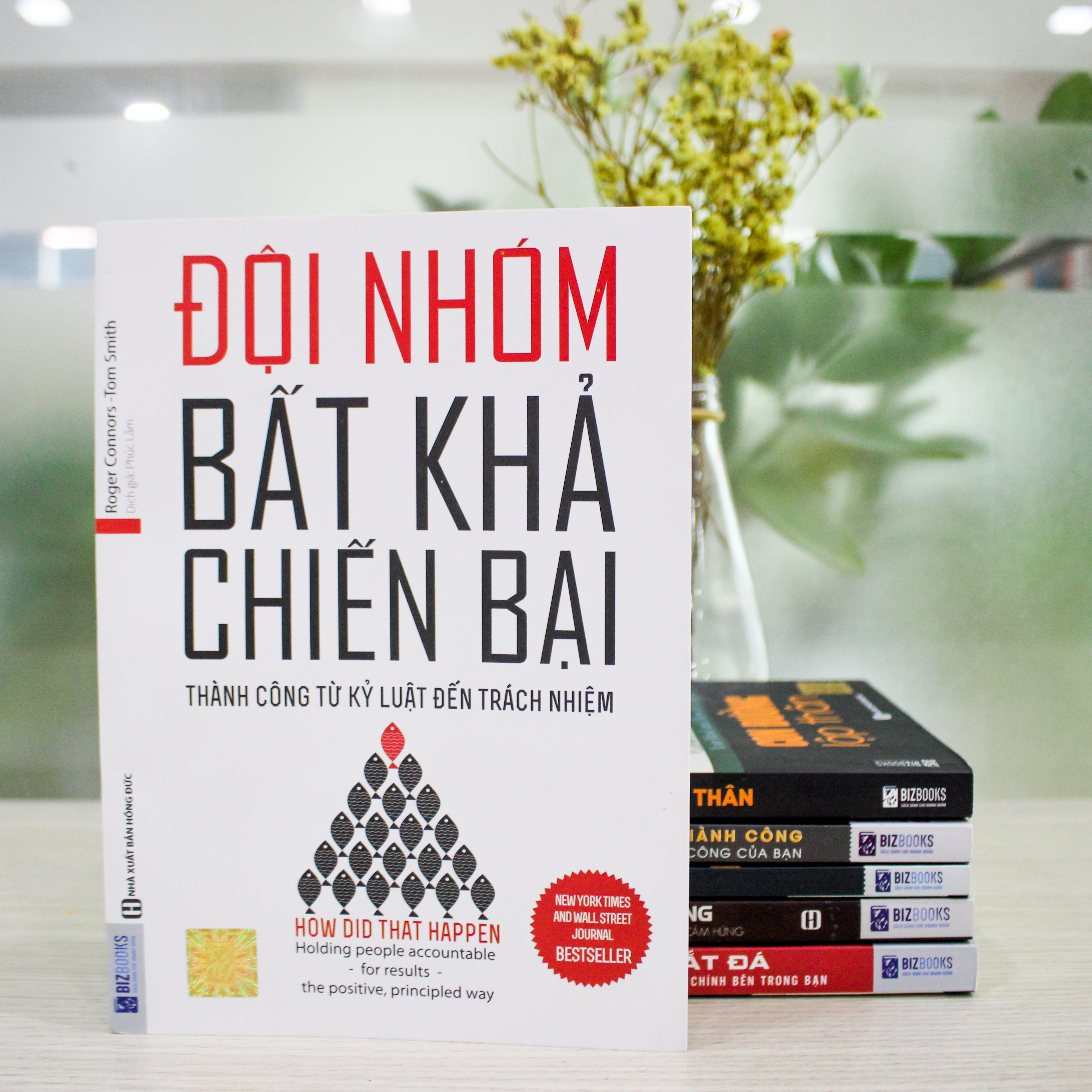 Đội nhóm bất khả chiến bại – Thành công từ kỷ luật đến trách nhiệm