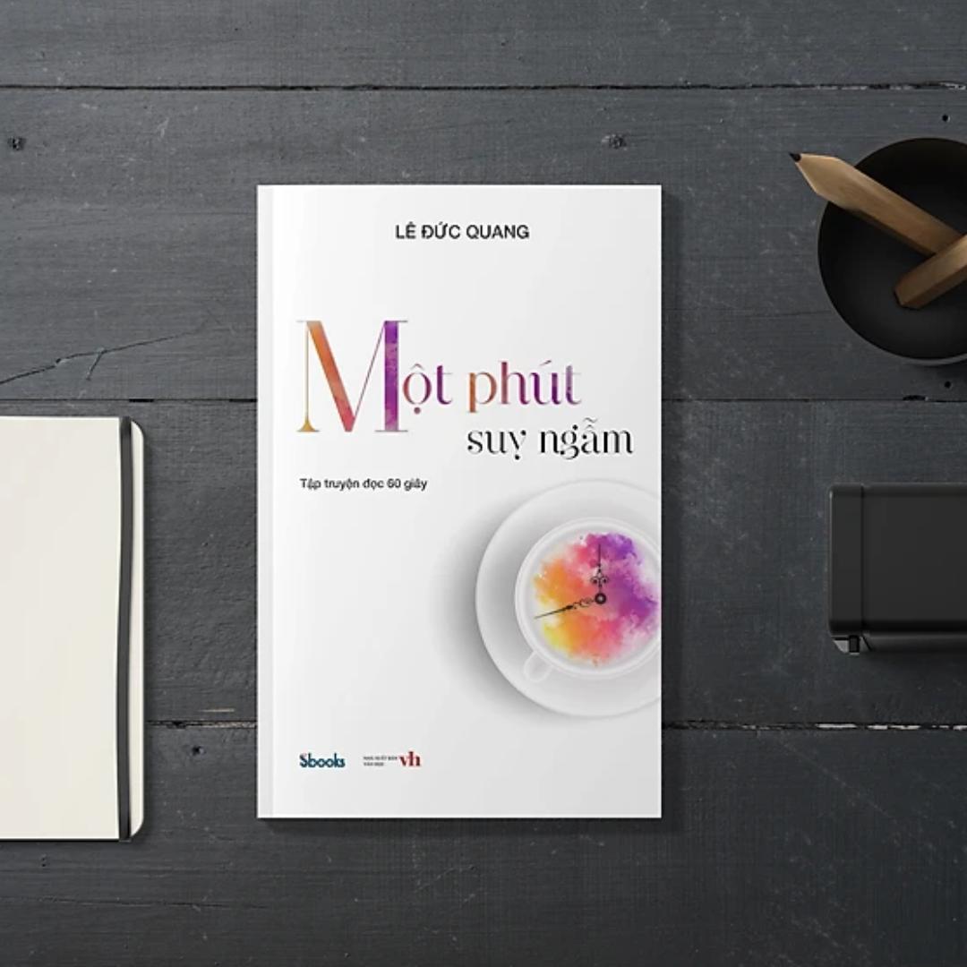 Sách - Một Phút Suy Ngẫm (Lê Đức Quang) - Sbooks