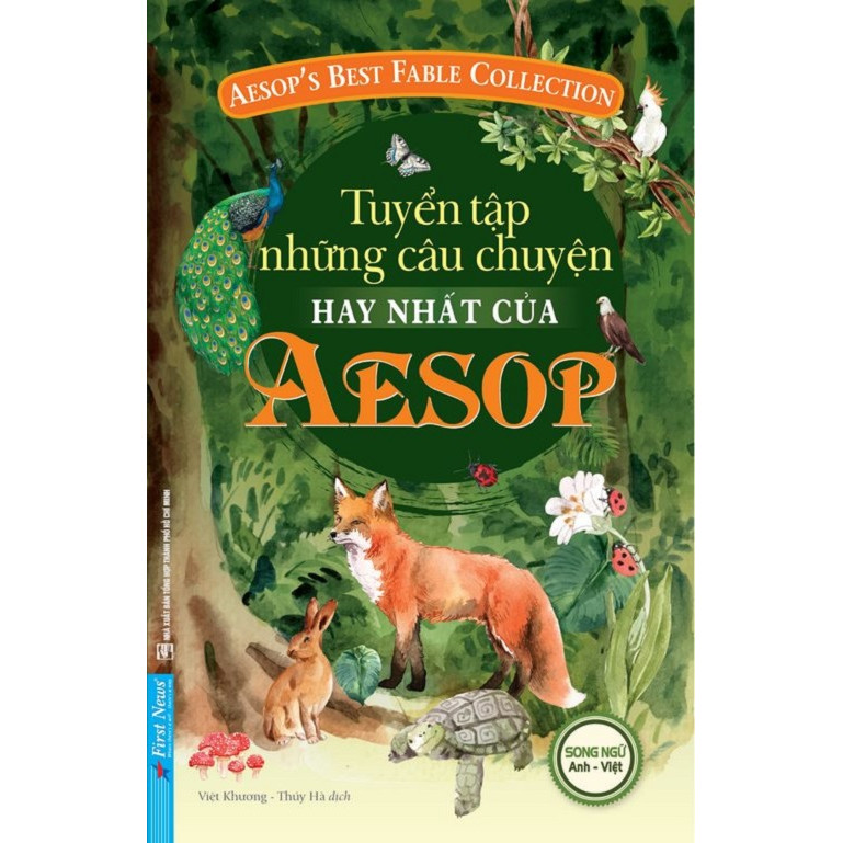 Tuyển tập những câu chuyện hay nhất của Aesop (Tái bản 2021) - Song ngữ Anh Việt