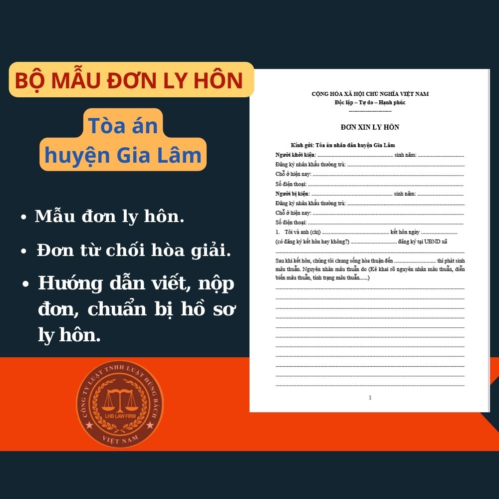 Mẫu đơn ly hôn Tòa án Huyện Gia Lâm + tài liệu luật sư hướng dẫn chi tiết