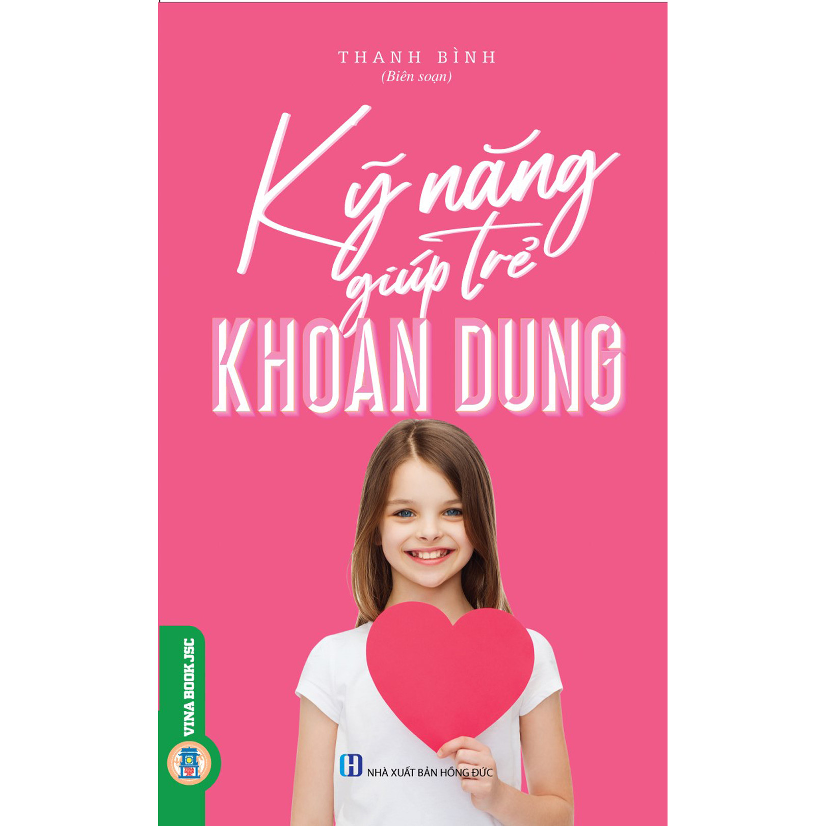 Kỹ Năng Giúp Trẻ Khoan Dung