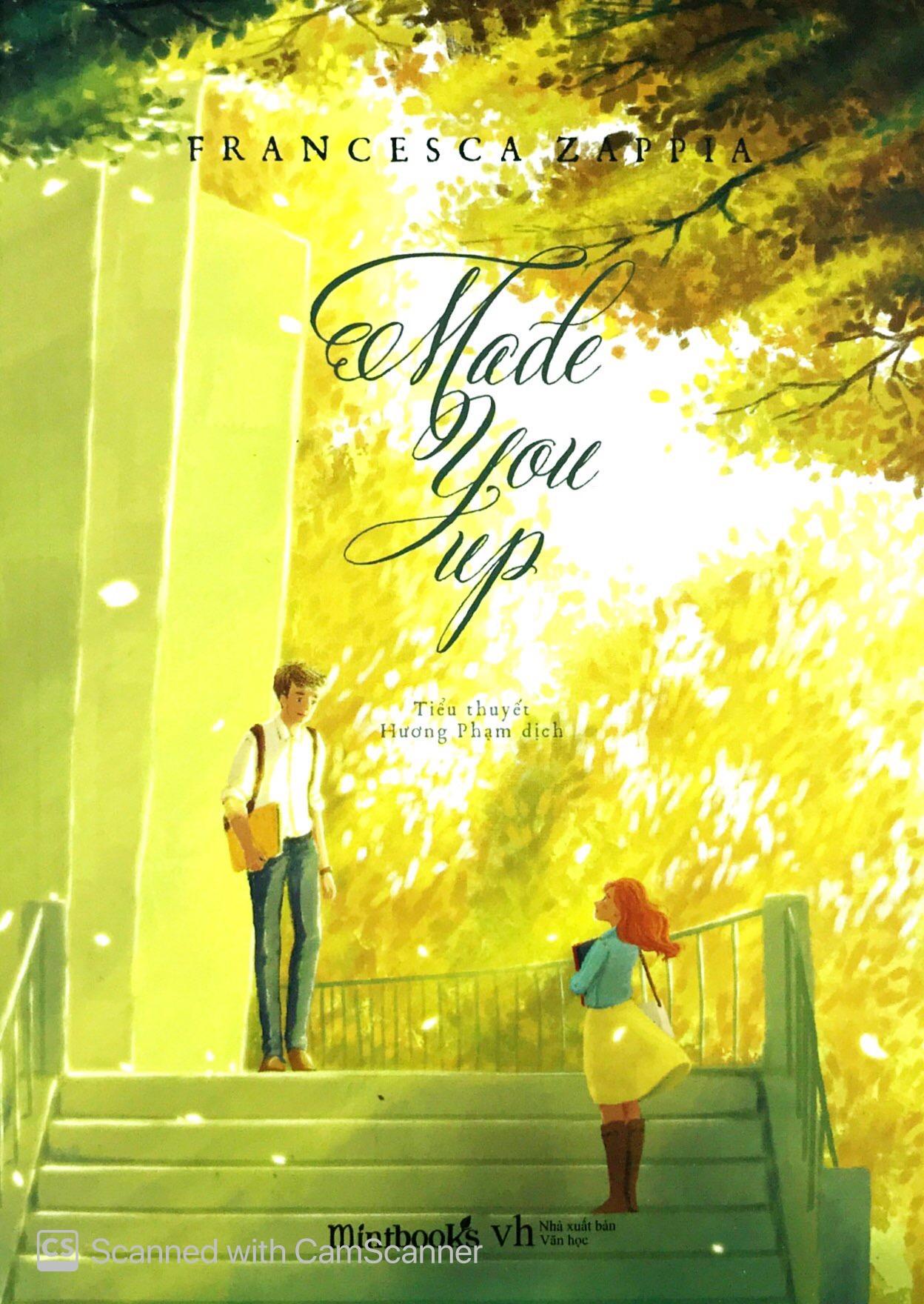Made You Up - Tặng Kèm 1 Bookmark Và 3 Tấm Sticker
