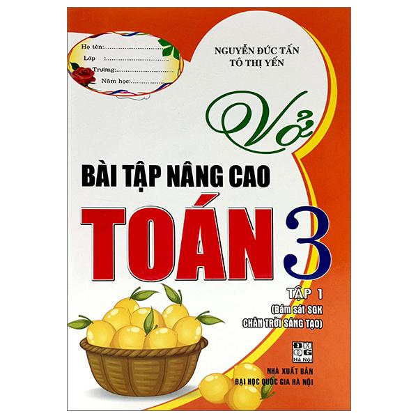 Vở Bài Tập Nâng Cao Toán 3 - Tập 1 (Bám Sát SGK Chân Trời Sáng Tạo)