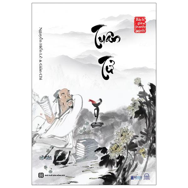 Sách - Bách Gia Tranh Minh - Tuân Tử