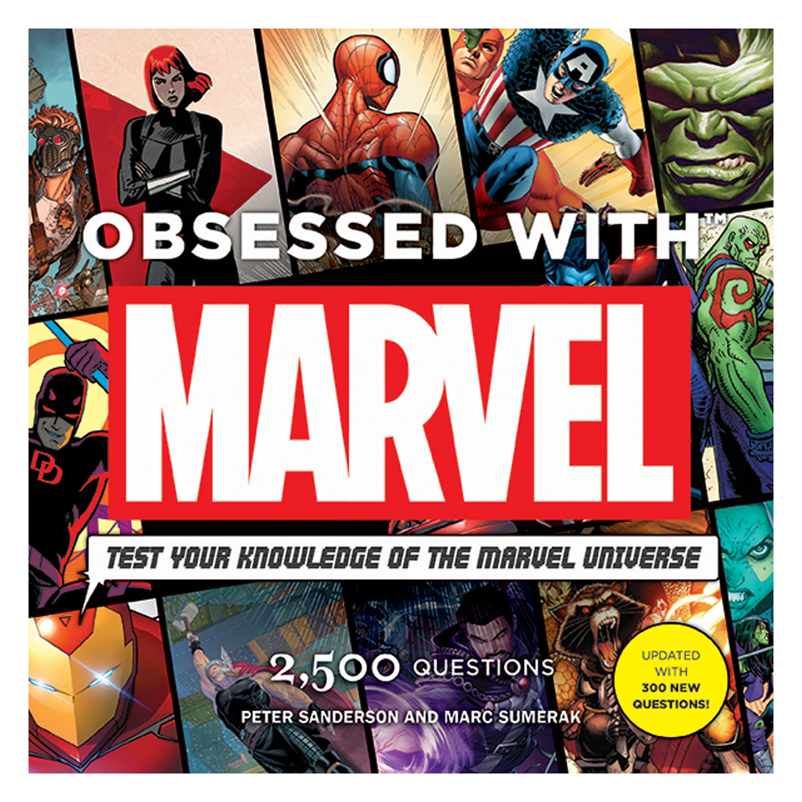 Obsessed With Marvel: Test Your Knowledge of The Marvel Universe (2,500 Questions, Updated With 300 New Questions)