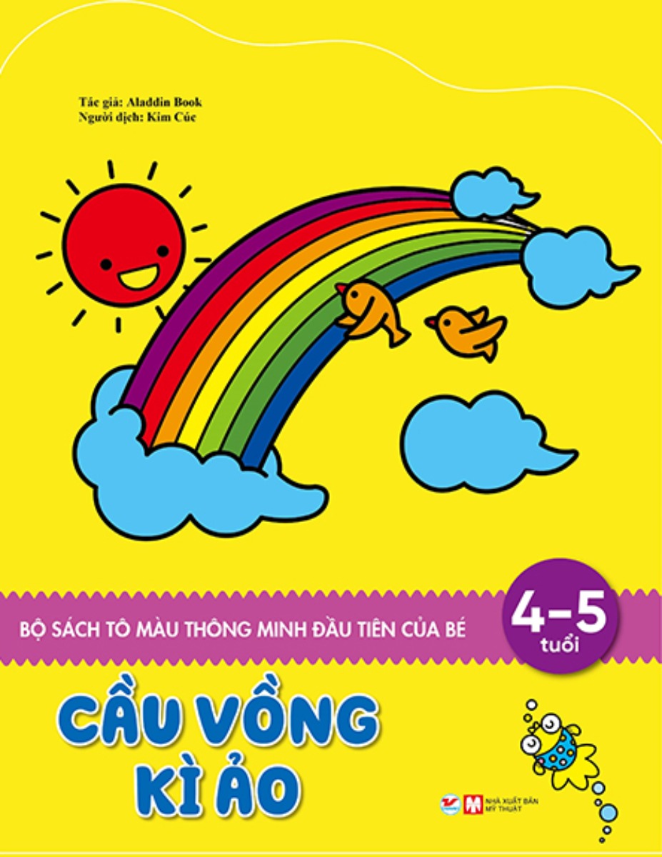 Sách Tô Màu Thông Minh Đầu Tiên Của Bé - Cầu Vồng Kì Ảo (4 - 5 Tuổi)_TV