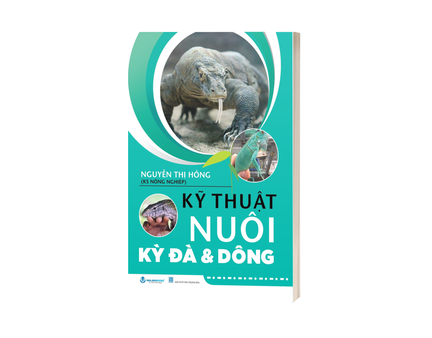 Kỹ Thuật Nuôi Kỳ Đà Và Dông