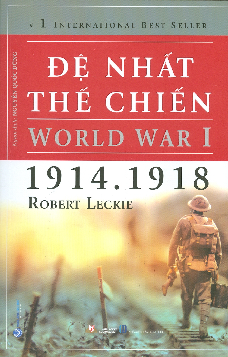 Đệ Nhất Thế Chiến 1914.1918 (World War I 1914.1918) (Tái bản năm 2023)