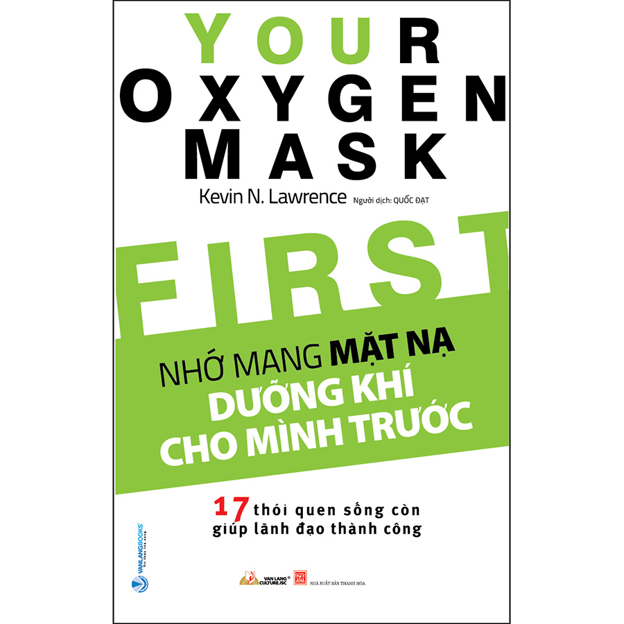 Nhớ Mang Mặt Nạ Dưỡng Khí Cho Mình Trước