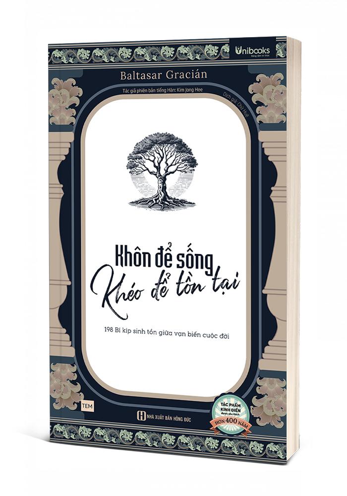 Sách - Khôn Để Sống - Khéo Để Tồn Tại - 198 Bí Kíp Sinh Tồn Giữa Vạn Biến Cuộc Đời