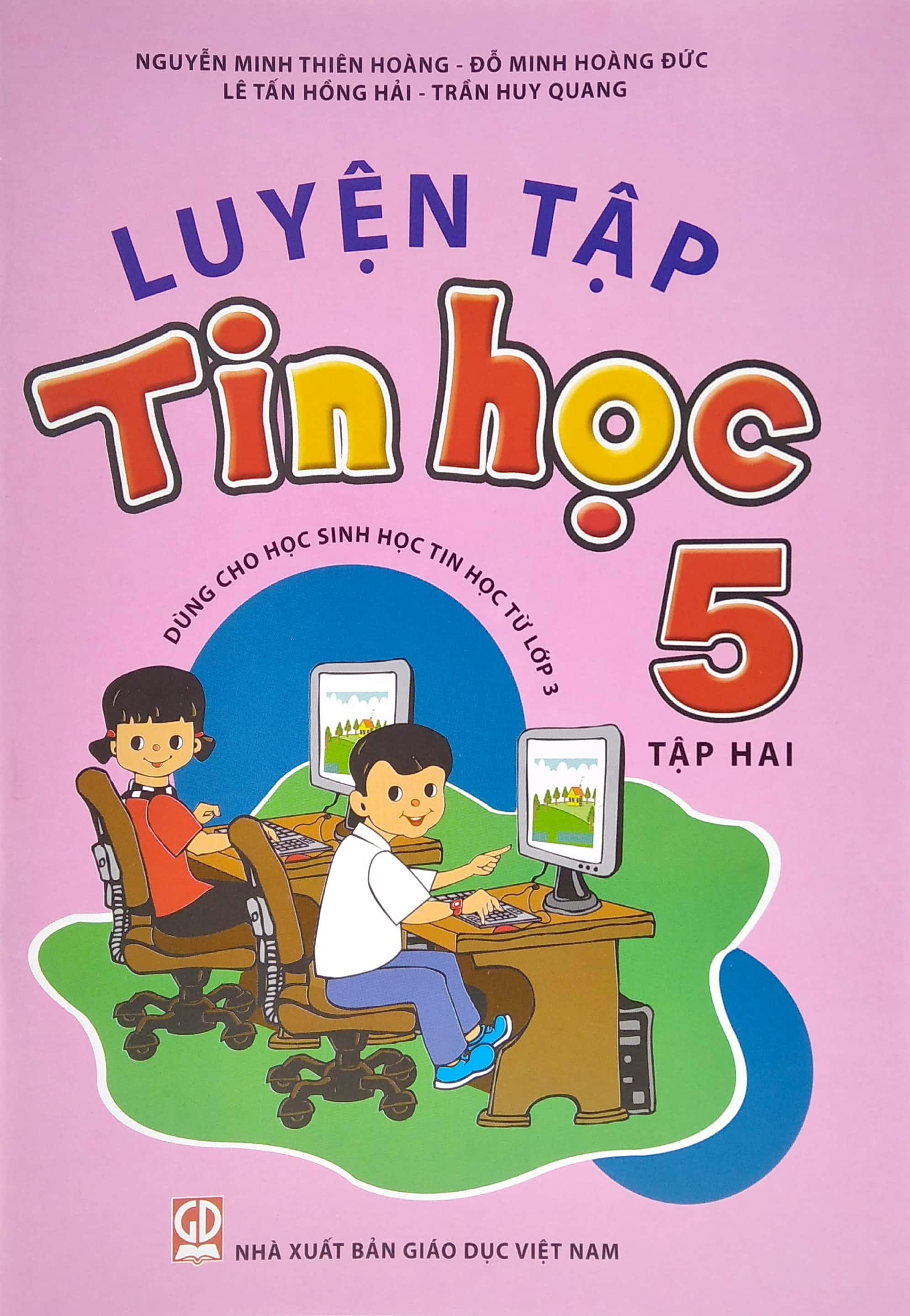 Luyện Tập Tin Học 5 - Tập 2 (2020) - Cho Tỉnh