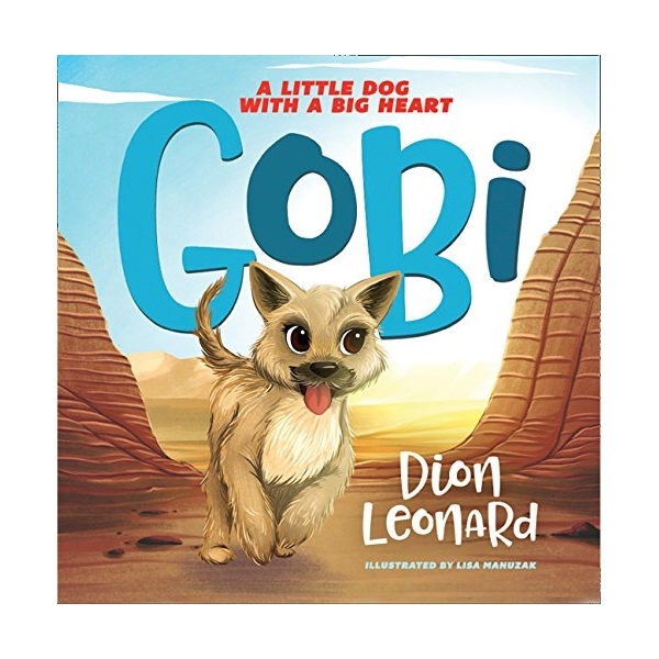 Gobi: A Little Dog With A Big Heart
