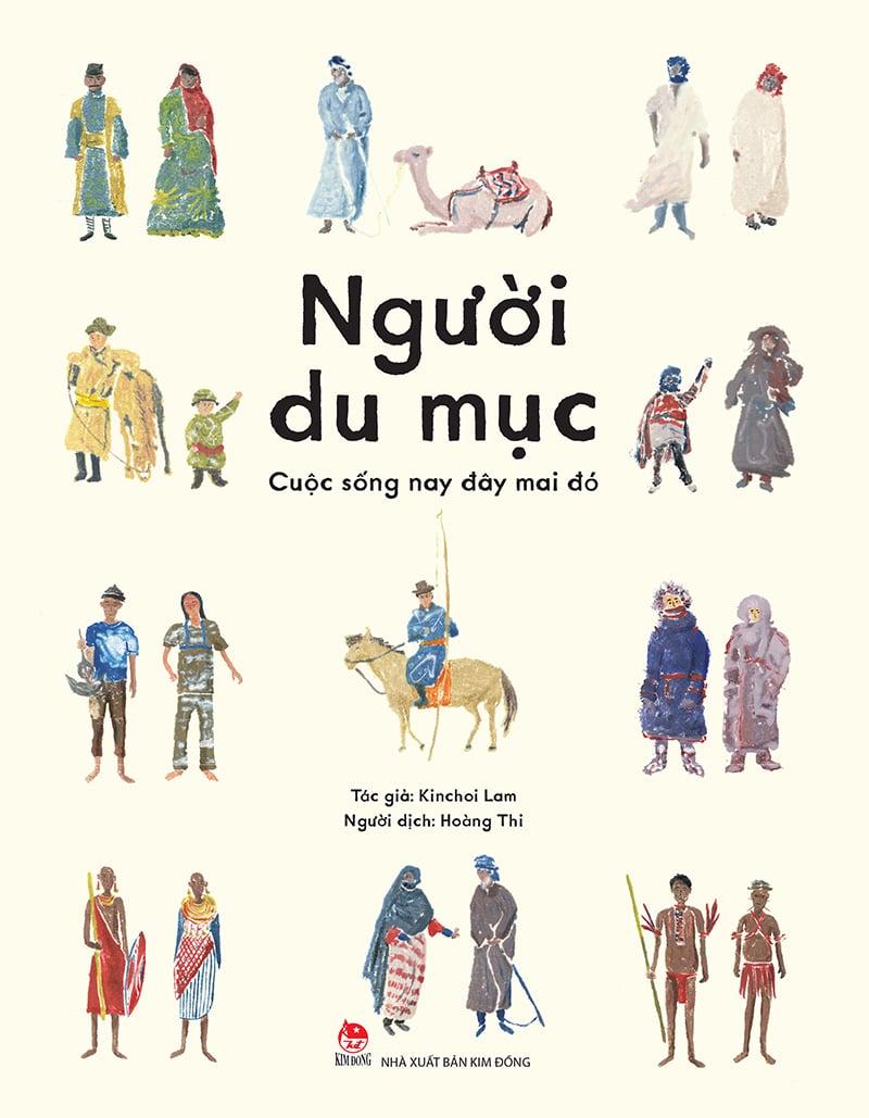 Kim Đồng - Người du mục - Cuộc sống nay đây mai đó