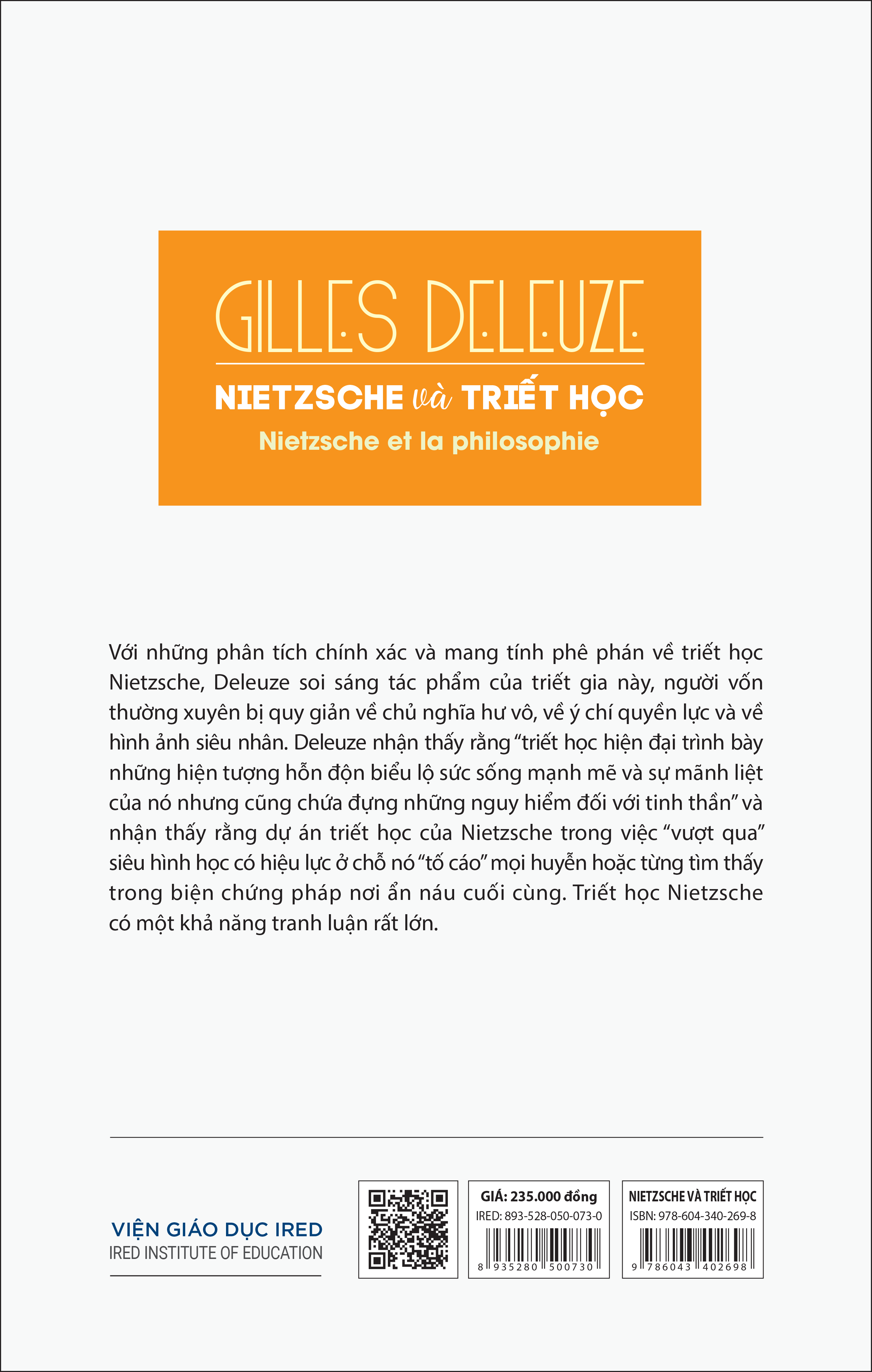 NIETZSCHE VÀ TRIẾT HỌC (Nietzsche and Philosophy) - Gilles Deleuze - Nguyễn Thị Từ Huy dịch - Bùi Văn Nam Sơn hiệu đính - (bìa cứng)