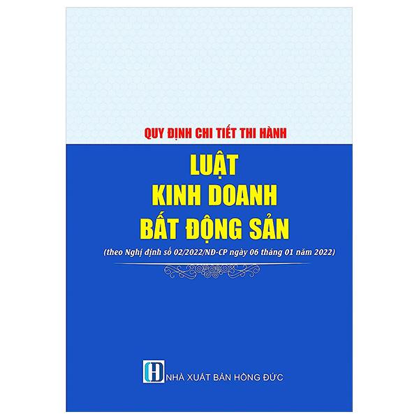 Sách - Quy Định Chi Tiết Luật Kinh Doanh Bất Động Sản Về Kinh Doanh Bất Động Sản