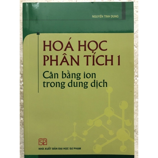 Sách - Combo Hoá học phân tích 1( Lý thuyết + Bài tập): Cân bằng ion trong dung dịch