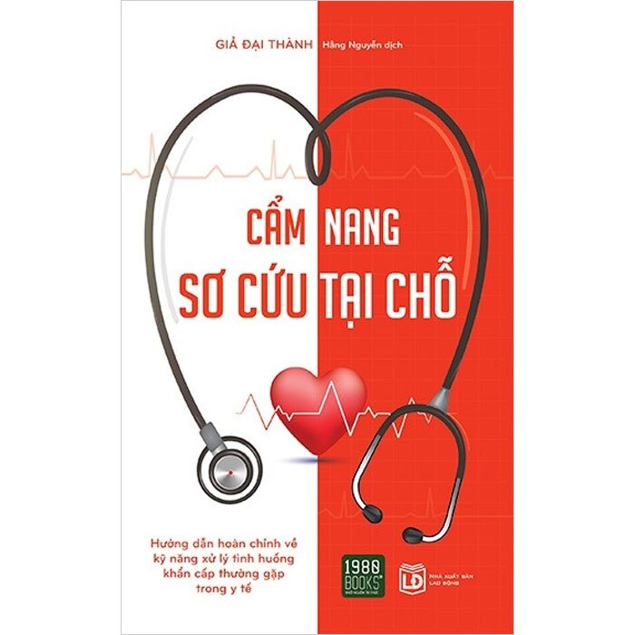 Cẩm Nang Sơ Cứu Tại Chỗ