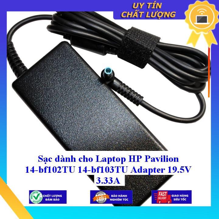 Sạc dùng cho Laptop HP Pavilion 14-bf102TU 14-bf103TU Adapter 19.5V 3.33A - Hàng Nhập Khẩu New Seal