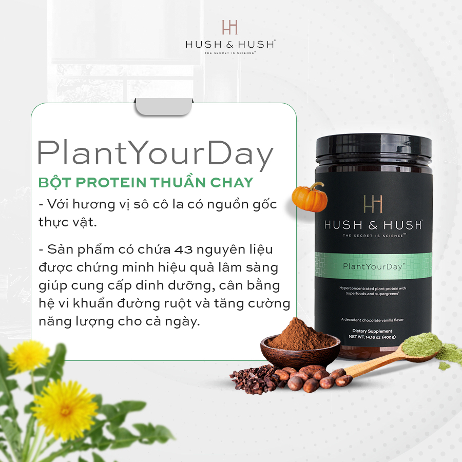 Bột Protein Thuần Chay Bổ Sung Vitamin Và Năng Lượng - Hush &amp; Hush Plant Your Day 402g