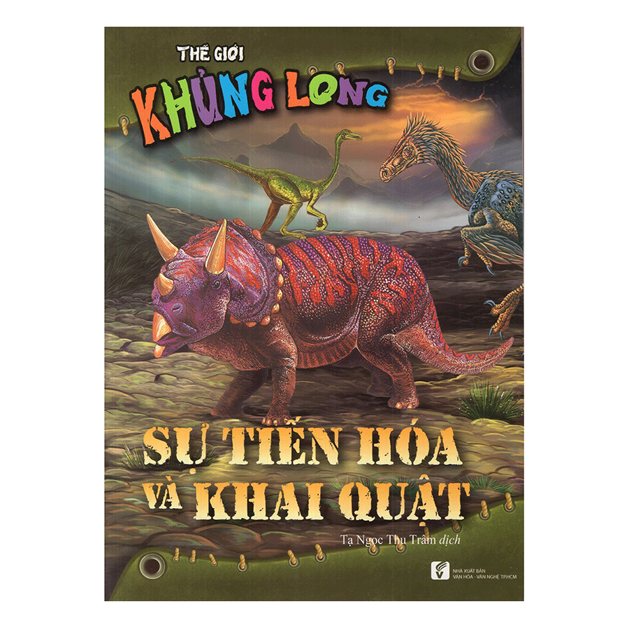Thế Giới Khủng Long - Sự Tiến Hóa Và Hóa Thạch