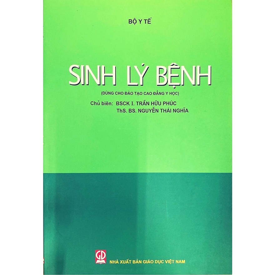 Sinh Lý Bệnh (Dùng chi đào tạo cao đẳng y học)